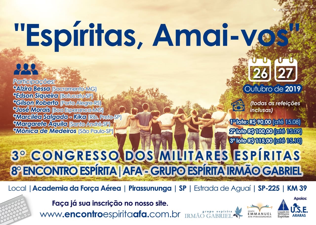 3º Congresso Dos Militares Espíritas E 8º Encontro Espírita Da Academia ...